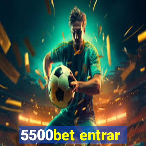 5500bet entrar